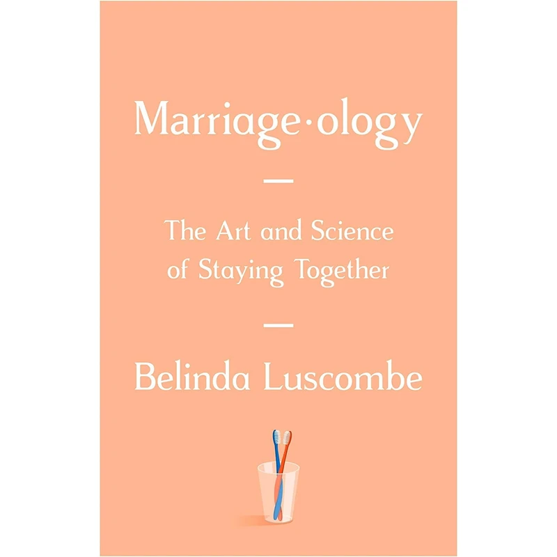 کتاب Marriageology اثر Belinda Luscombe انتشارات Random House