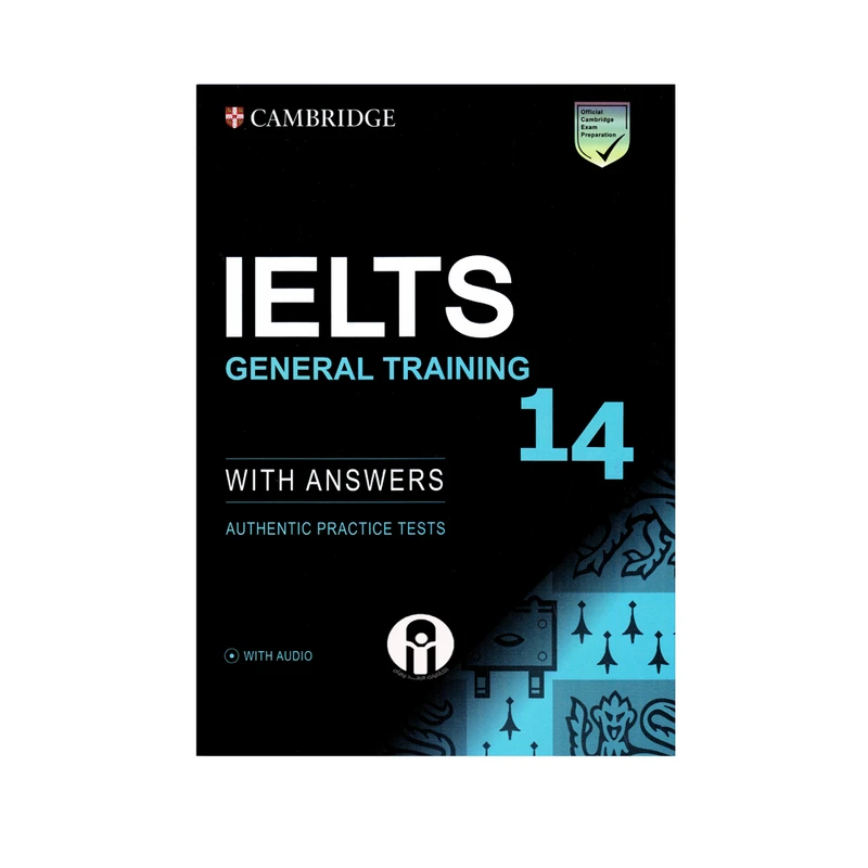  کتاب Cambridge IELTS 14 General Training اثر جمعی از نویسندگان انتشارات الوندپویان