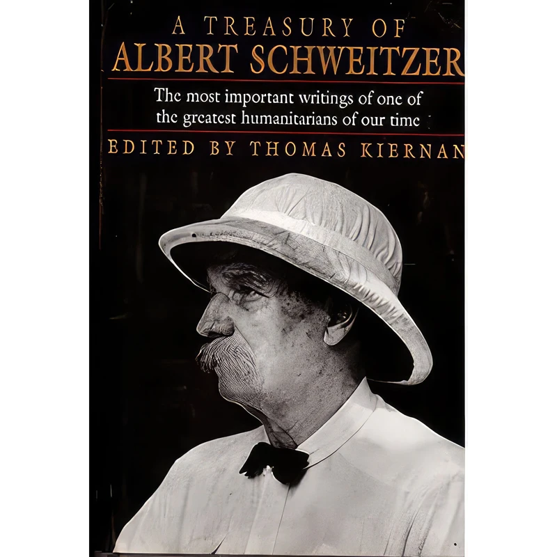 کتاب A Treasury of Albert Schweitzer اثر Albert Schweitzer انتشارات Gramercy