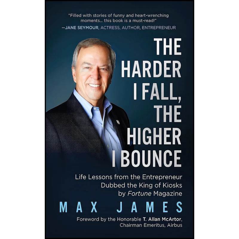 کتاب The Harder I Fall, The Higher I Bounce اثر Max James انتشارات Made for Success