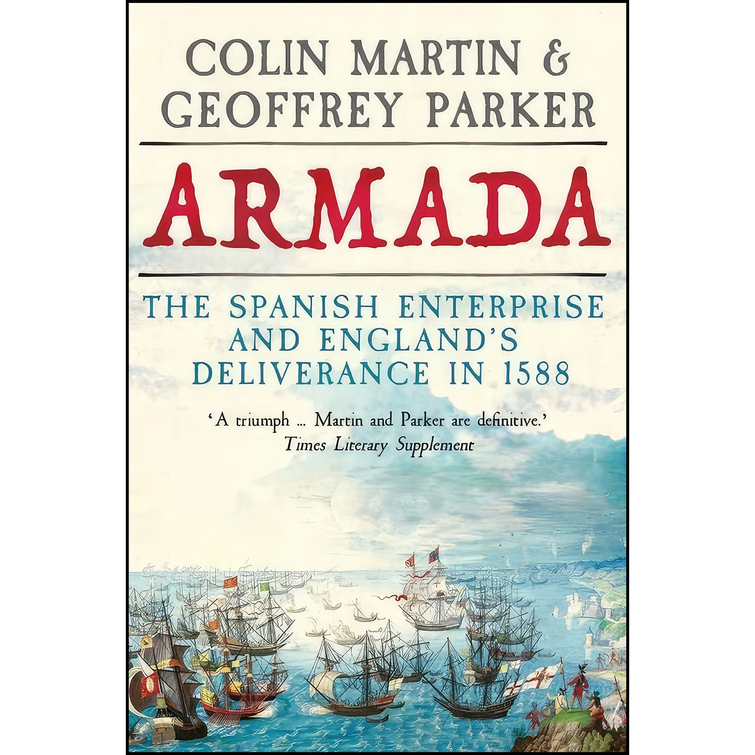 Armada Colin Martin and Geoffrey Parker