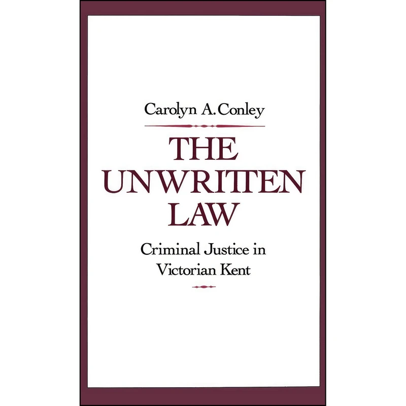 کتاب The Unwritten Law اثر Carolyn Conley انتشارات Oxford University Press