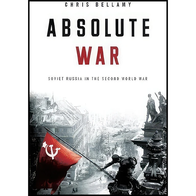 کتاب Absolute War اثر Chris Bellamy انتشارات Knopf