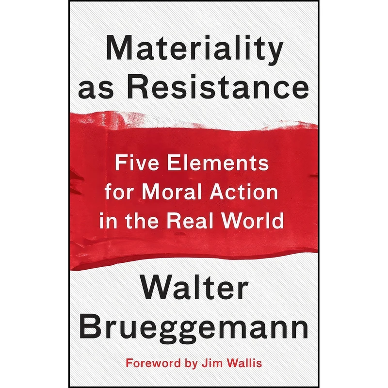 کتاب Materiality as Resistance اثر Walter Brueggemann and Jim Wallis انتشارات Westminster John Knox Press