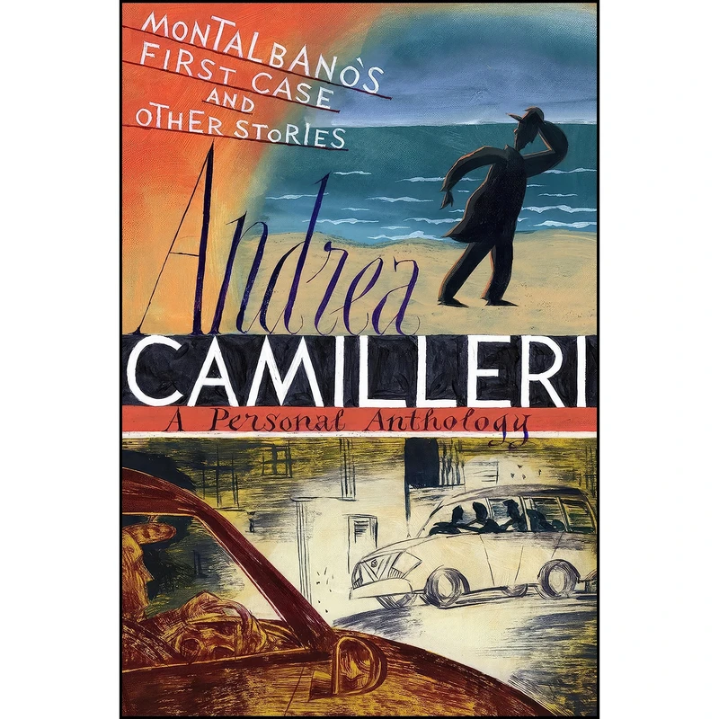 کتاب Montalbanos First Case Other Stories اثر Andrea Camilleri انتشارات PICADOR