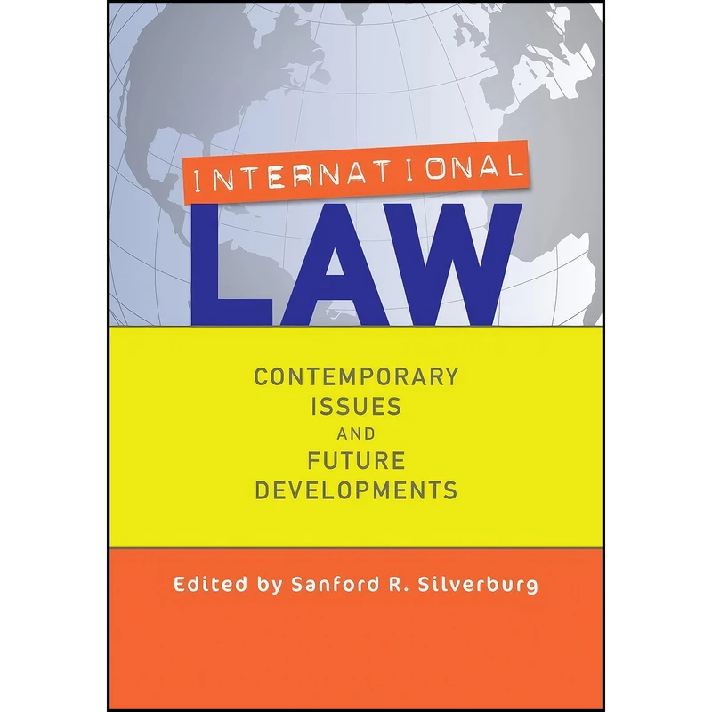 کتاب International Law اثر Sanford Silverburg انتشارات Routledge