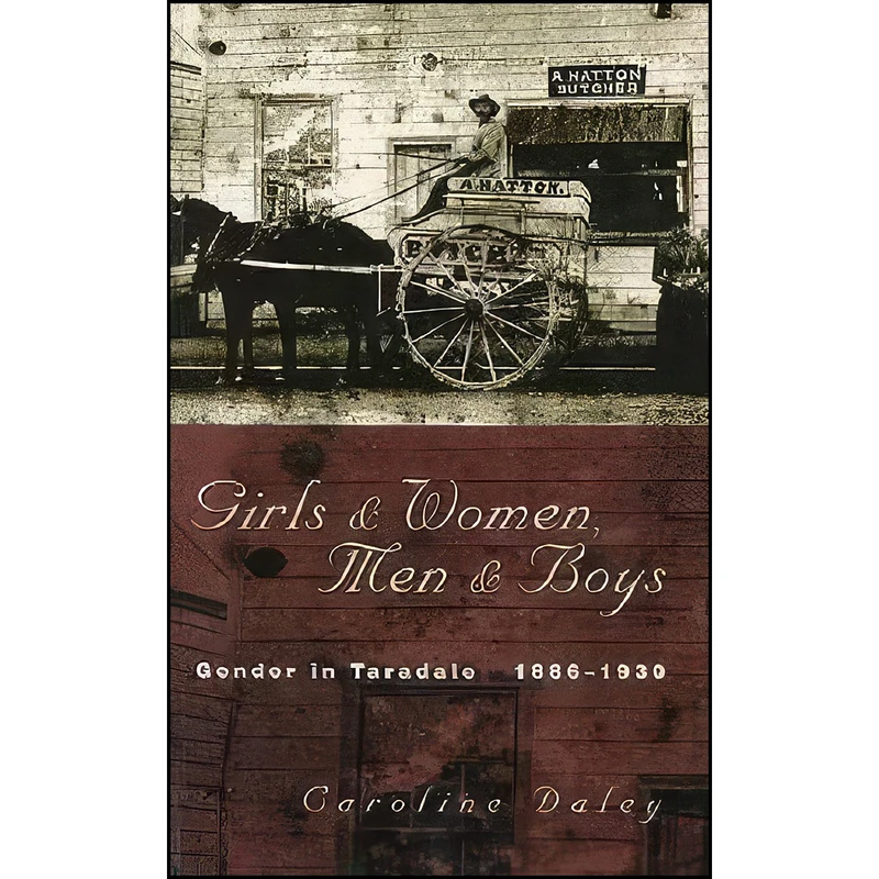 کتاب Girls and Women, Men And Boys اثر Caroline Daley انتشارات Auckland University Press