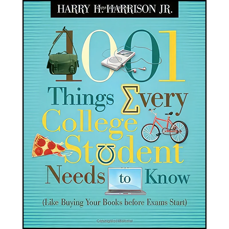 کتاب 1001 Things Every College Student Needs to Know اثر Harry H. Harrison Jr. انتشارات Thomas Nelson Inc