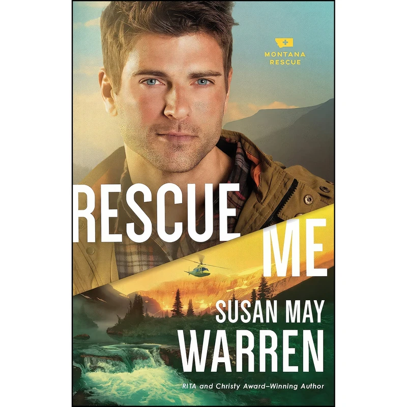 کتاب Rescue Me اثر Susan May Warren انتشارات Revell