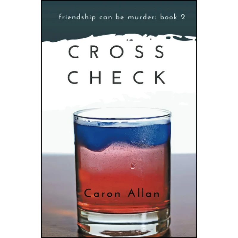 کتاب Cross Check  اثر Caron Allan انتشارات تازه ها