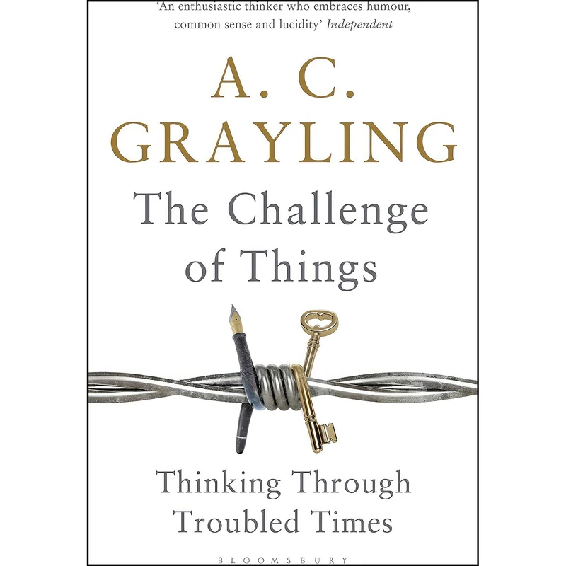 کتاب The Challenge of Things اثر A. C. Grayling انتشارات Bloomsbury Publishing 