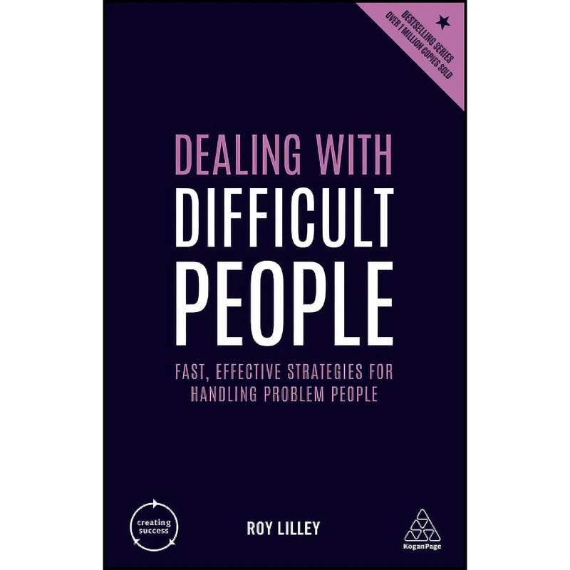 کتاب Dealing with Difficult People اثر Roy C. Lilley انتشارات Kogan Page