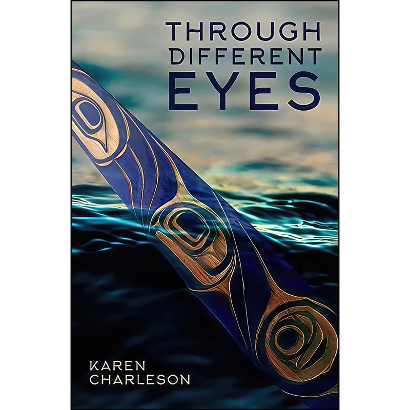 کتاب Through Different Eyes اثر Karen Charleson انتشارات Signature Editions