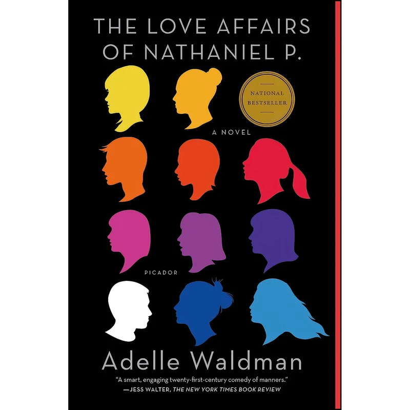 کتاب The Love Affairs of Nathaniel P. اثر Adelle Waldman انتشارات Picador
