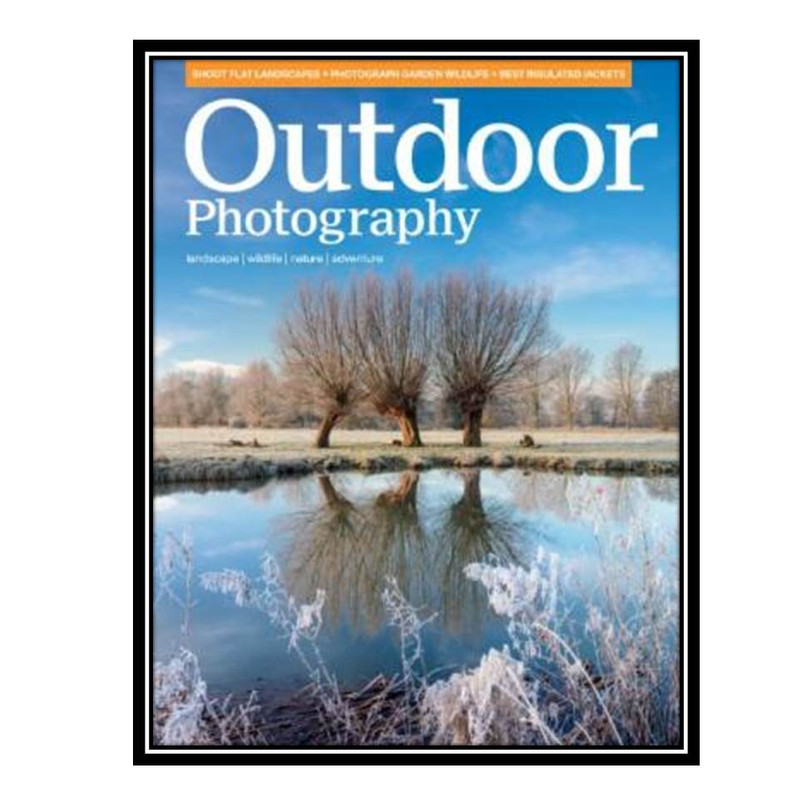 مجله Outdoor Photography ژانویه 2022