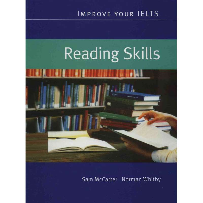 کتاب زبان Improve your IELTS Reading Skills اثر سام مکارتر