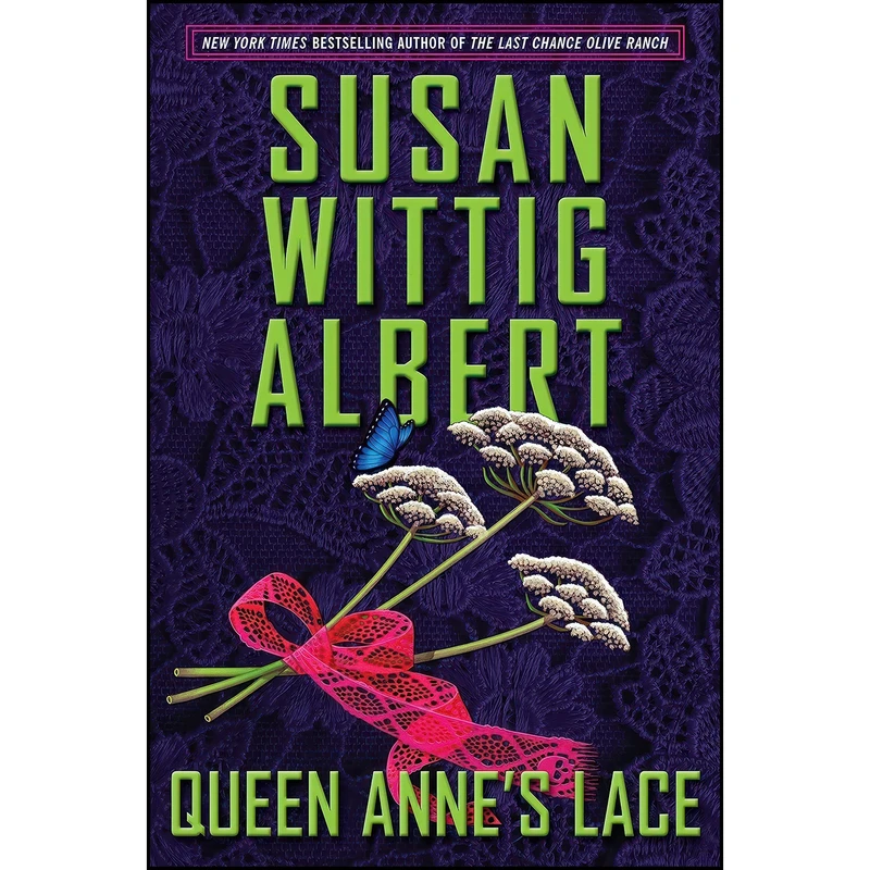 کتاب Queen Annes Lace  اثر Susan Wittig Albert انتشارات Berkley