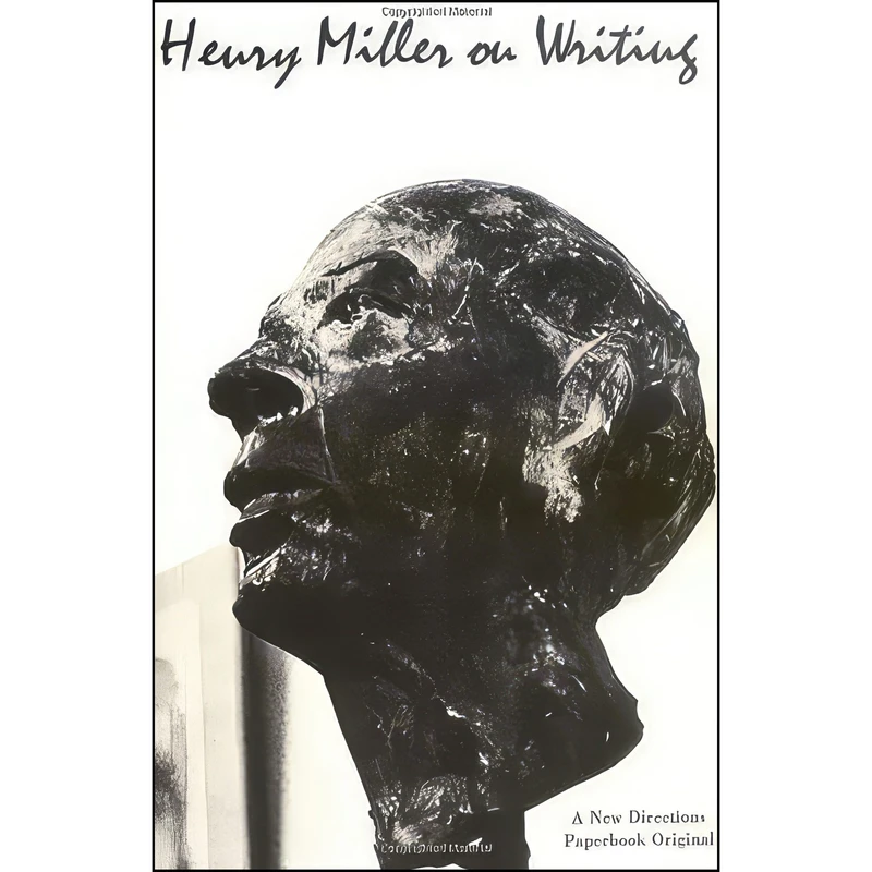کتاب Henry Miller on Writing اثر Henry Miller انتشارات New Directions