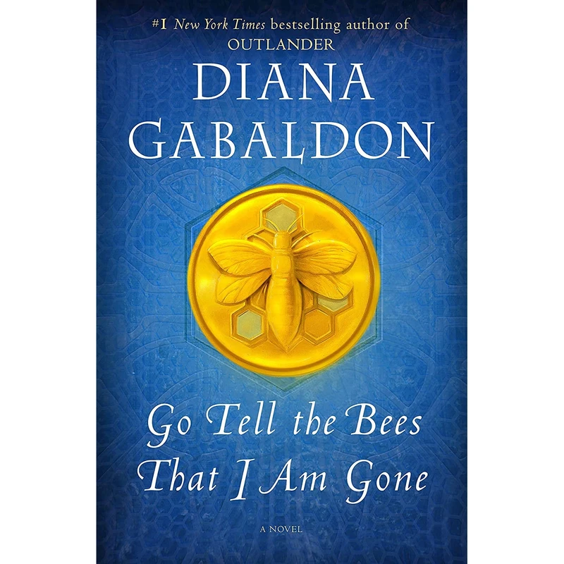 کتاب Go Tell the Bees That I Am Gone اثر Diana Gabaldon انتشارات Delacorte Press