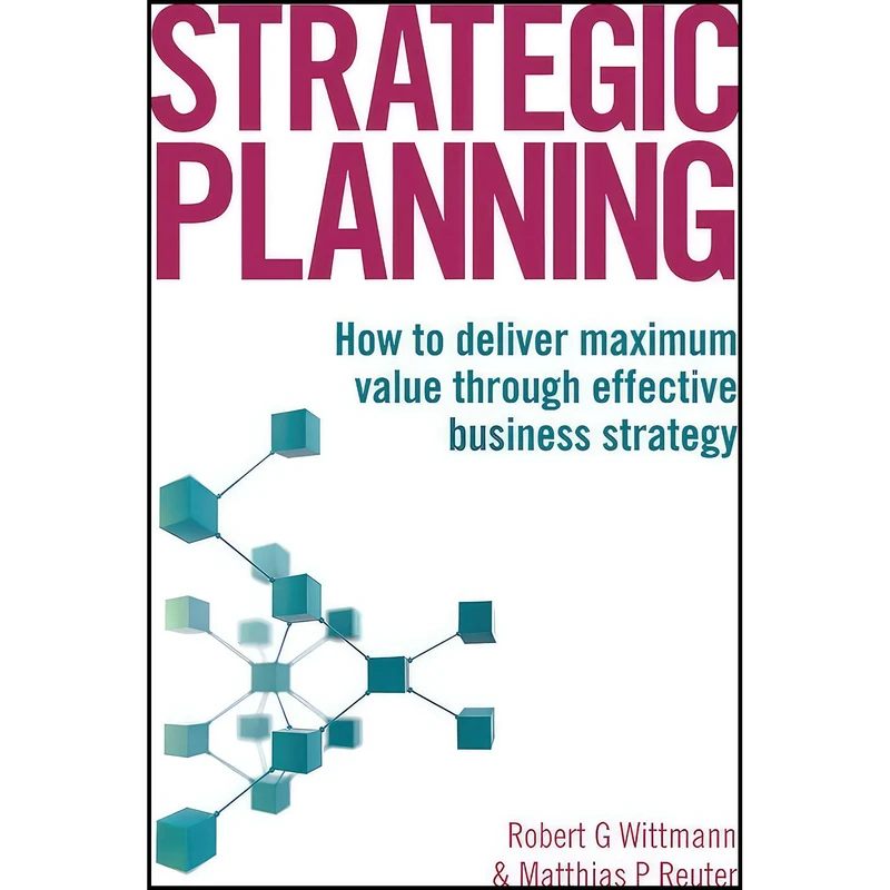 کتاب Strategic Planning اثر Robert Wittmann and Matthias Reuter انتشارات Kogan Page