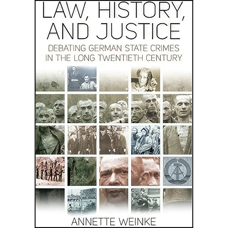 کتاب Law, History, and Justice اثر Annette Weinke انتشارات Berghahn Books