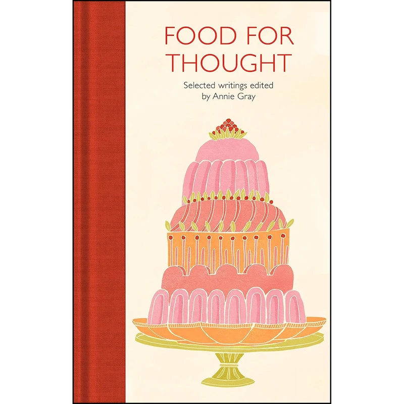 کتاب Food for Thought اثر Annie Gray انتشارات Publishers Group Canada
