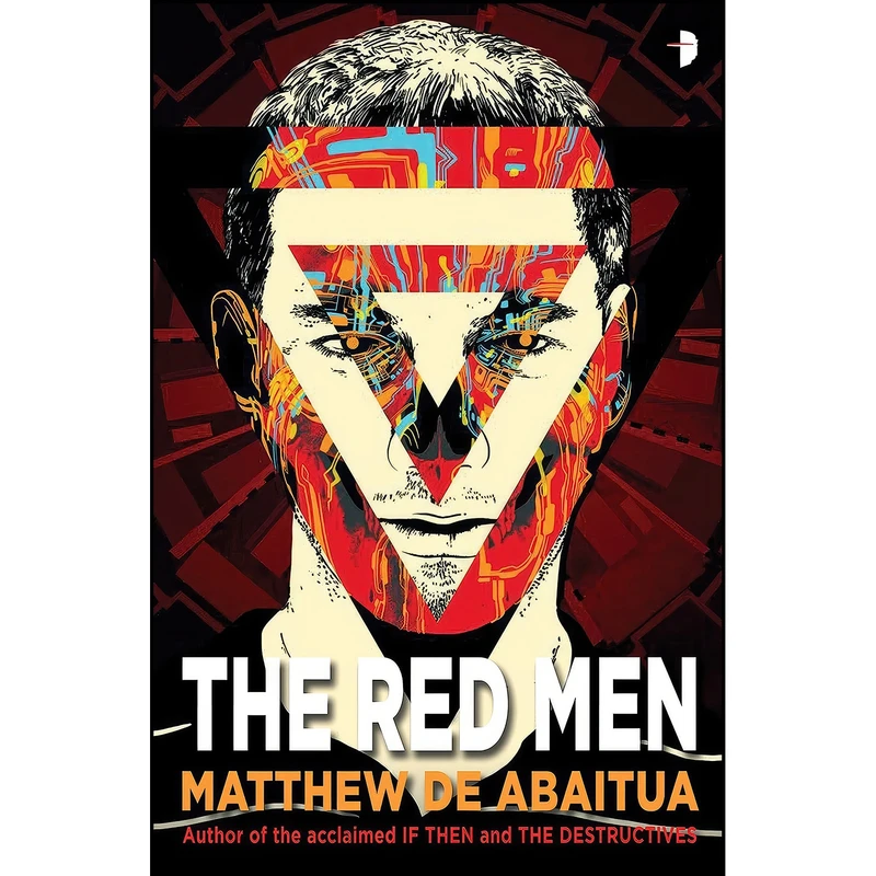 کتاب The Red Men اثر Matthew De Abaitua انتشارات Angry Robot