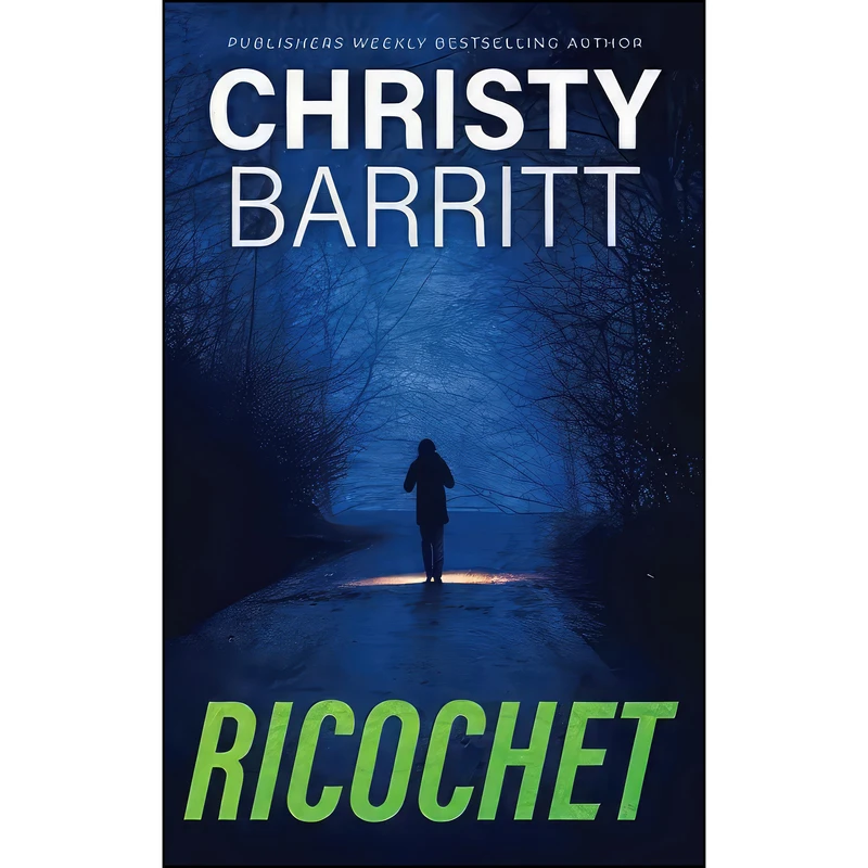 کتاب Ricochet اثر Christy Barritt انتشارات تازه ها