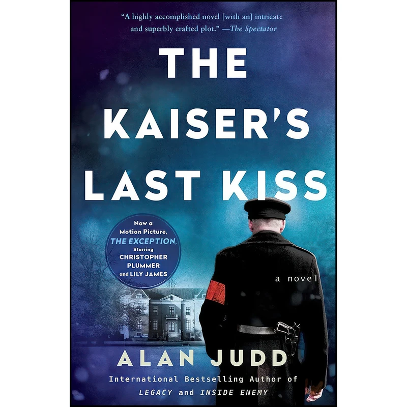 کتاب The Kaiser's Last Kiss اثر Alan Judd انتشارات Atria Books