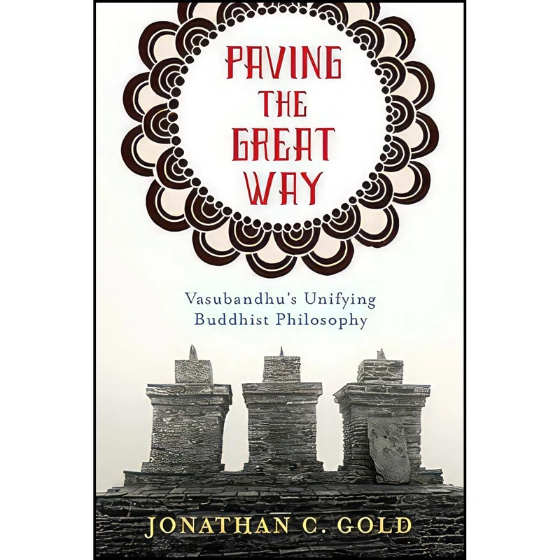 کتاب Paving the Great Way اثر Jonathan C. Gold انتشارات Columbia University Press