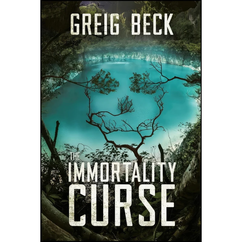 کتاب The Immortality Curse اثر Greig Beck انتشارات Momentum