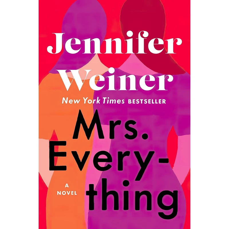 کتاب Mrs. Everything اثر Jennifer Weiner انتشارات Atria Books