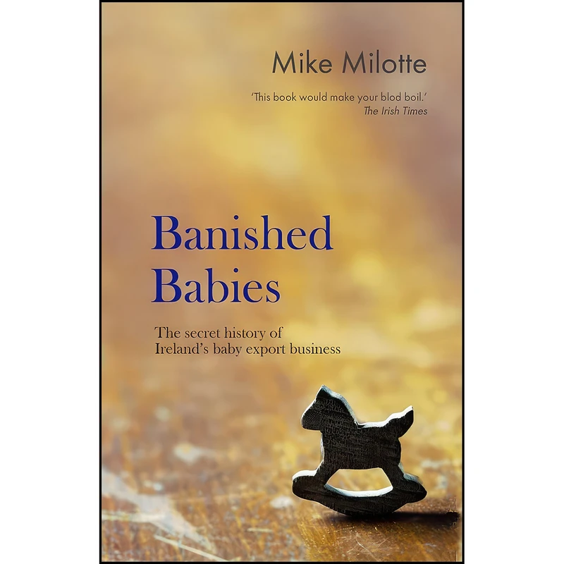 کتاب Banished Babies اثر Mike Milotte انتشارات New Island Books