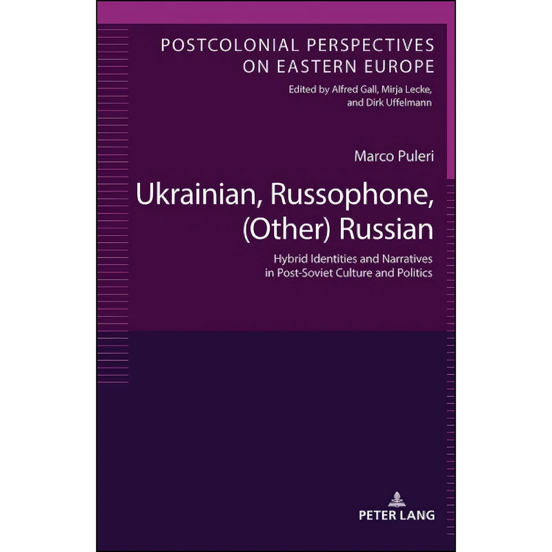 کتاب Ukrainian, Russophone اثر Puleri انتشارات Peter Lang