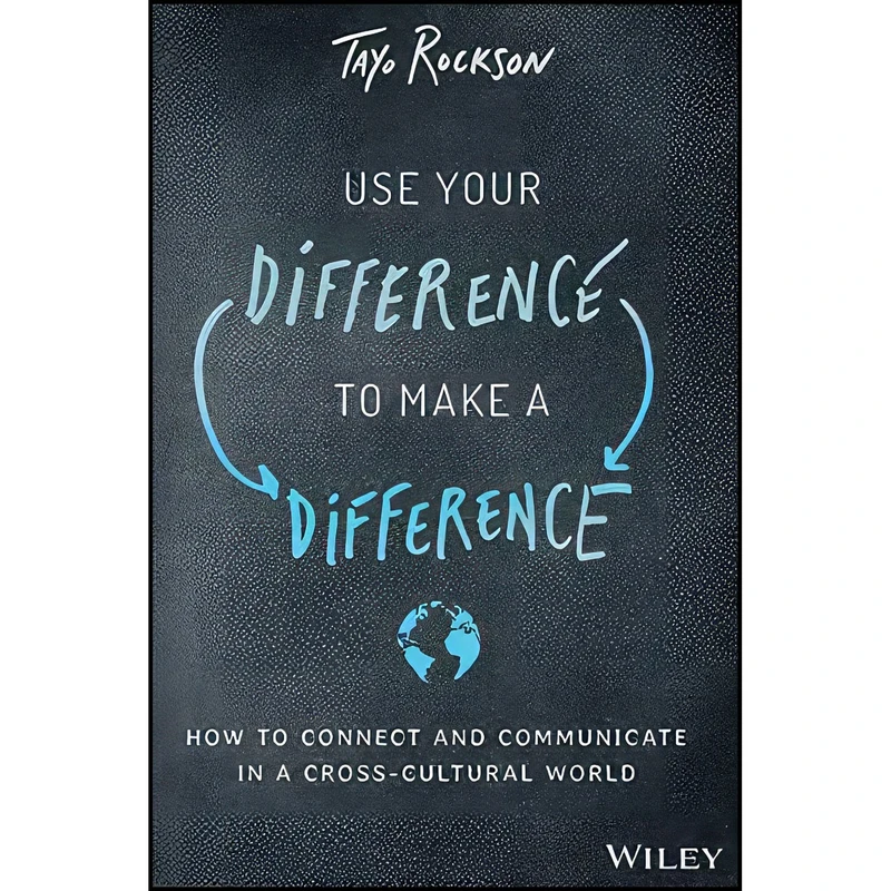 کتاب Use Your Difference to Make a Difference اثر Tayo Rockson انتشارات Wiley