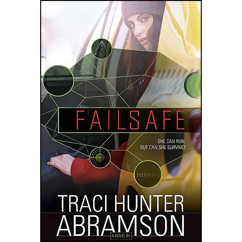 کتاب Failsafe اثر Traci Hunter Abramson انتشارات Covenant Communications Inc.
