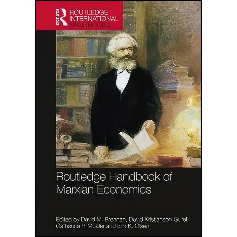 کتاب Routledge Handbook of Marxian Economics  اثر جمعي از نويسندگان انتشارات Routledge
