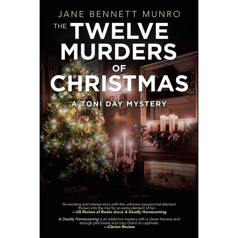کتاب The Twelve Murders of Christmas  اثر Jane Bennett Munro MD انتشارات Iuniverse Inc