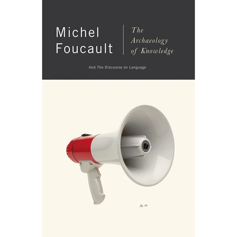 کتاب The Archaeology of Knowledge اثر Michel Foucault انتشارات Vintage