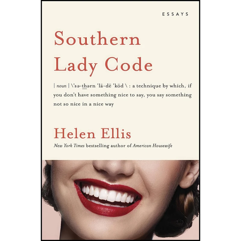 کتاب Southern Lady Code اثر Helen Ellis انتشارات Doubleday
