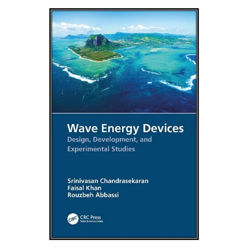   کتاب Wave Energy Devices اثر  جمعي از نويسندگان انتشارات مؤلفين طلايي