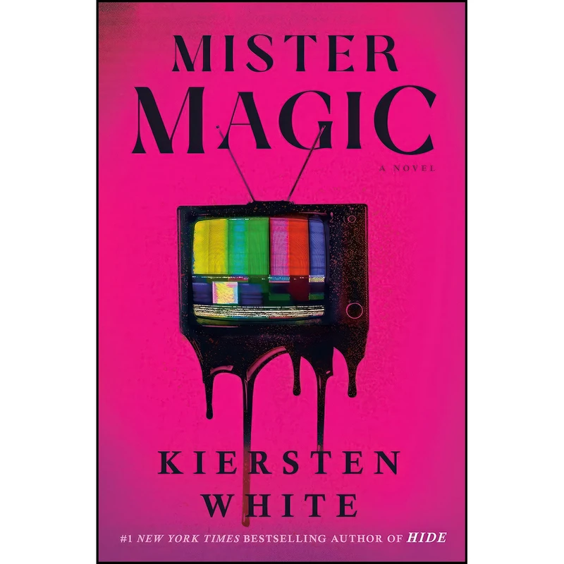 کتاب Mister Magic اثر Kiersten White انتشارات Del Rey