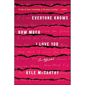 کتاب Everyone Knows How Much I Love You اثر Kyle McCarthy انتشارات Ballantine Books