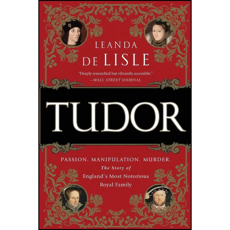 کتاب Tudor اثر Leanda De Lisle انتشارات PublicAffairs
