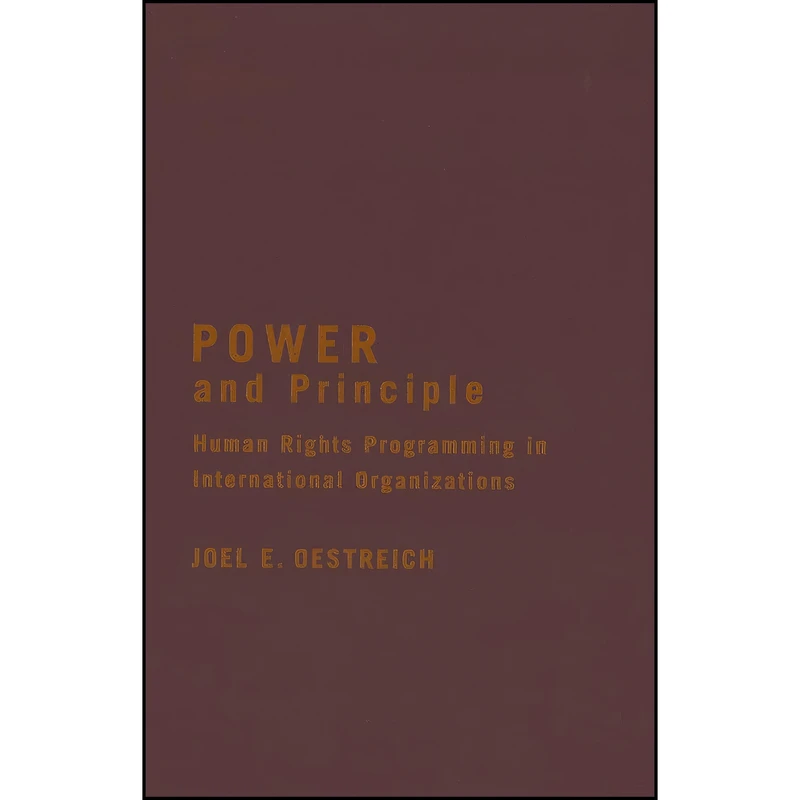 کتاب Power and Principle اثر Joel E. Oestreich انتشارات Georgetown University Press
