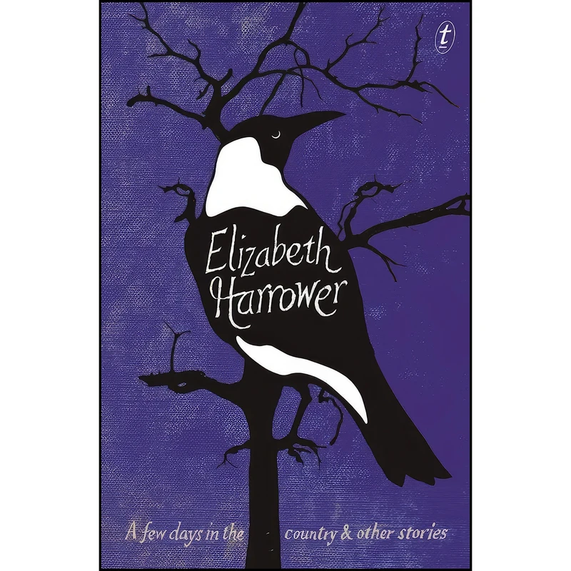 کتاب A Few Days in the Country اثر Elizabeth Harrower انتشارات Text Publishing Company