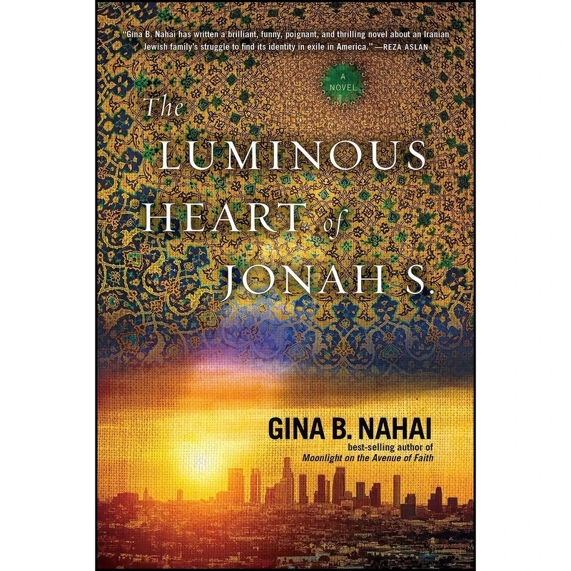 کتاب The Luminous Heart of Jonah S. اثر Gina B. Nahai انتشارات Akashic Books