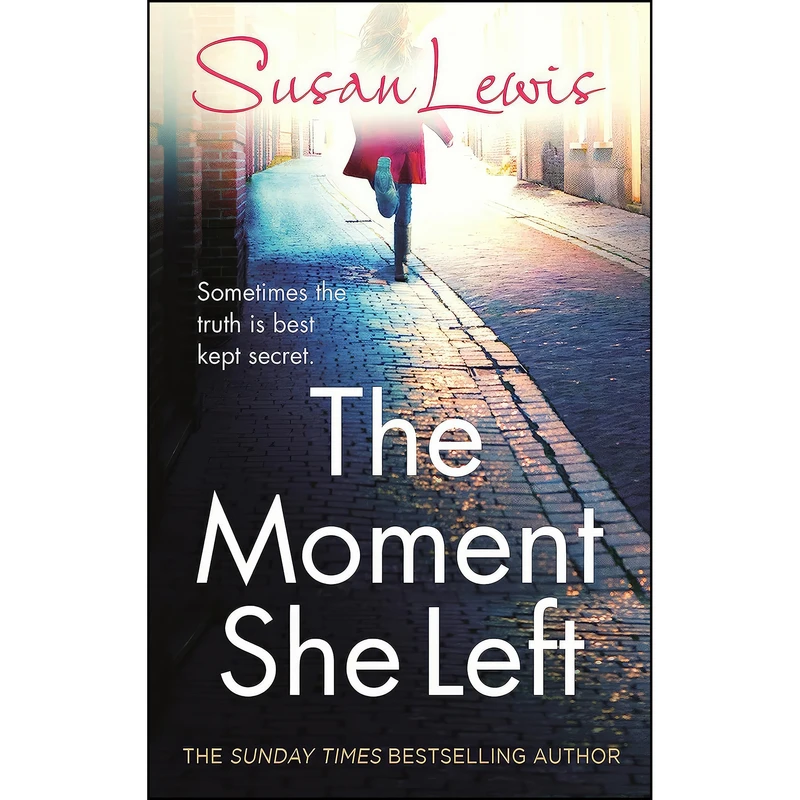 کتاب The Moment She Left اثر Susan Lewis انتشارات Century