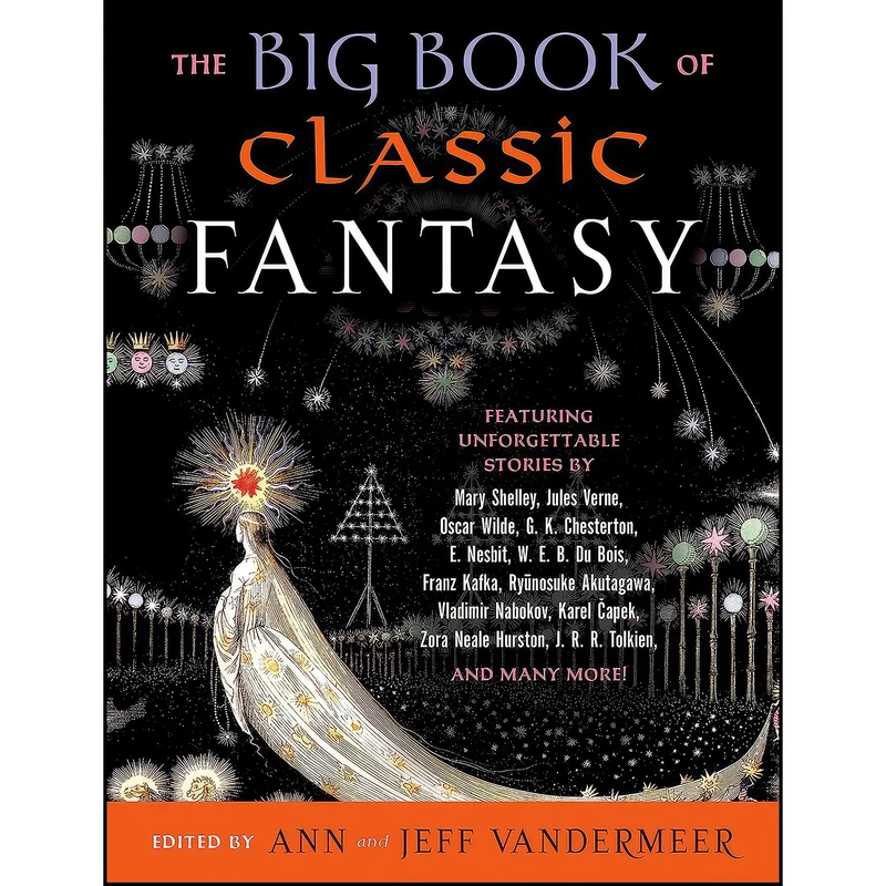 کتاب The Big Book of Classic Fantasy اثر Ann Vandermeer and Jeff VanderMeer انتشارات Vintage