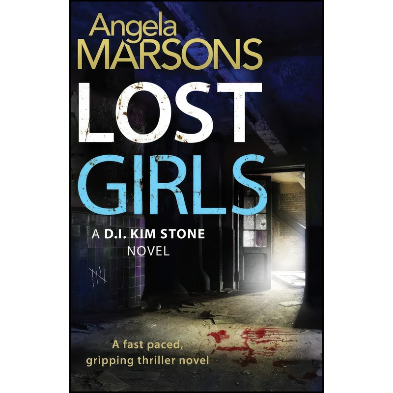 کتاب Lost Girls اثر Angela Marsons انتشارات تازه ها